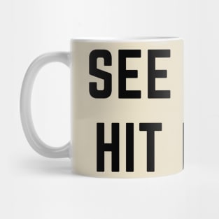 See ball hit ball Mug